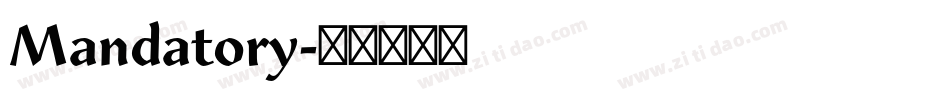 Mandatory字体转换