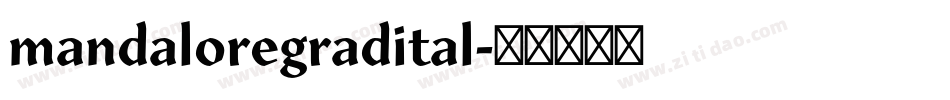 mandaloregradital字体转换