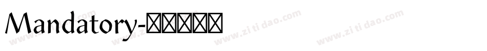 Mandatory字体转换