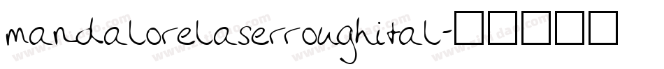 mandalorelaserroughital字体转换