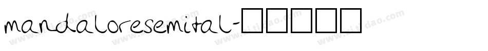 mandaloresemital字体转换