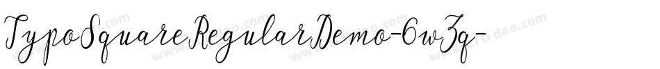 TypoSquareRegularDemo-6wZq字体转换 TypoSquareRegularDemo-6wZq字体转换