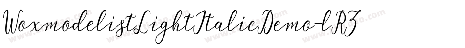 WoxmodelistLightItalicDemo-lRZq字体转换