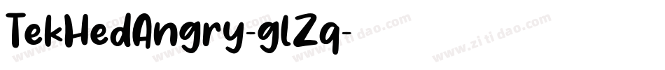 TekHedAngry-glZq字体转换