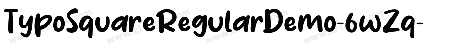 TypoSquareRegularDemo-6wZq字体转换 TypoSquareRegularDemo-6wZq字体转换