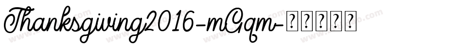 Thanksgiving2016-mGqm字体转换