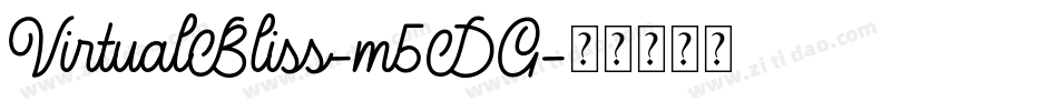 VirtualBliss-m5DG字体转换