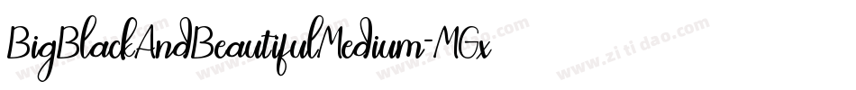 BigBlackAndBeautifulMedium-MGxv字体转换