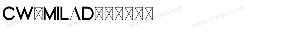CW_MILAD字体转换