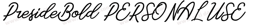 PresideBold-PERSONAL-USE-2字体转换