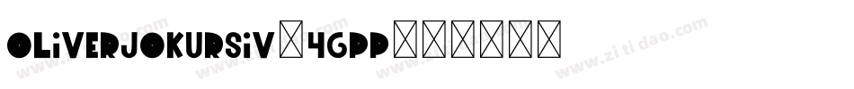 Oliverjokursiv-4gpp字体转换