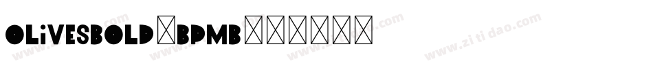 Olivesbold-BPmB字体转换