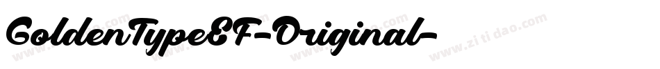 GoldenTypeEF-Original字体转换