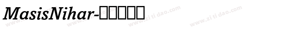 MasisNihar字体转换