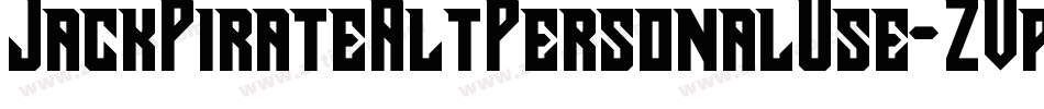 JackPirateAltPersonalUse-ZVpO8字体转换 JackPirateAltPersonalUse-ZVpO8字体转换
