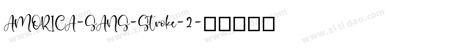 AMORICA-SANS-Stroke-2字体转换