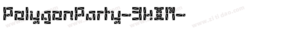 PolygonParty-3KXM字体转换