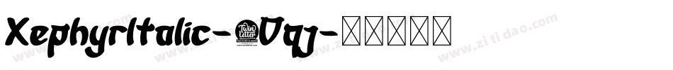 XephyrItalic-9Oqj字体转换