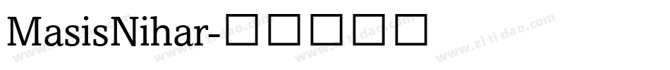 MasisNihar字体转换