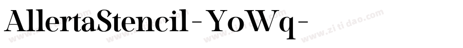 AllertaStencil-YoWq字体转换