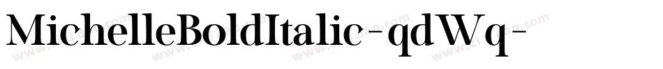 MichelleBoldItalic-qdWq字体转换