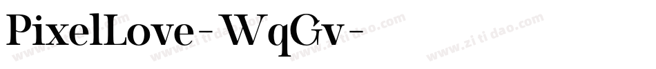 PixelLove-WqGv字体转换 PixelLove-WqGv字体转换