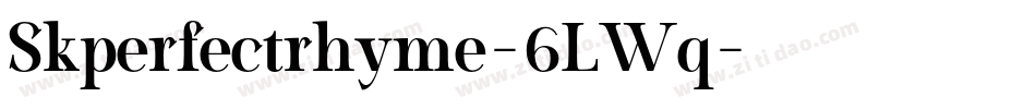 Skperfectrhyme-6LWq字体转换