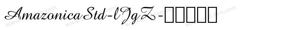 AmazonicaStd-lJgZ字体转换