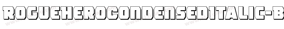 RogueHeroCondensedItalic-BWWJB字体转换