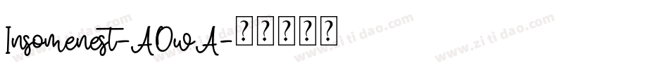 Insomenest-AOwA字体转换