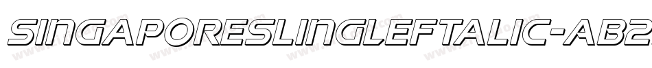 SingaporeSlingLeftalic-AB2D字体转换 SingaporeSlingLeftalic-AB2D字体转换