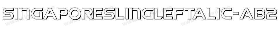 SingaporeSlingLeftalic-AB2D字体转换 SingaporeSlingLeftalic-AB2D字体转换