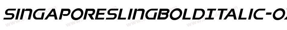 SingaporeSlingBoldItalic-OXWo字体转换 SingaporeSlingBoldItalic-OXWo字体转换