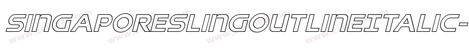 SingaporeSlingOutlineItalic-Vapx字体转换 SingaporeSlingOutlineItalic-Vapx字体转换