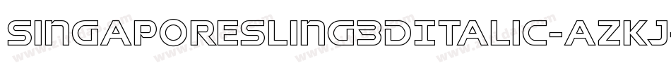 SingaporeSling3DItalic-azKJ字体转换