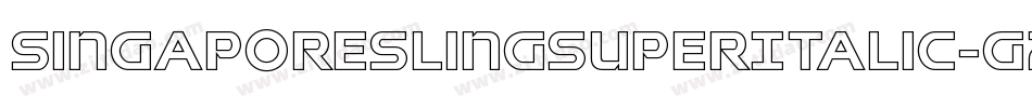 SingaporeSlingSuperItalic-G2PP字体转换 SingaporeSlingSuperItalic-G2PP字体转换