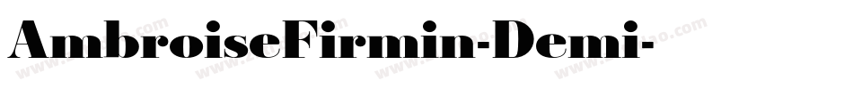 AmbroiseFirmin-Demi字体转换