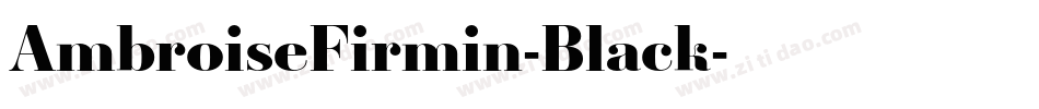 AmbroiseFirmin-Black字体转换