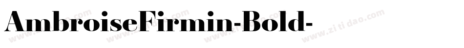 AmbroiseFirmin-Bold字体转换