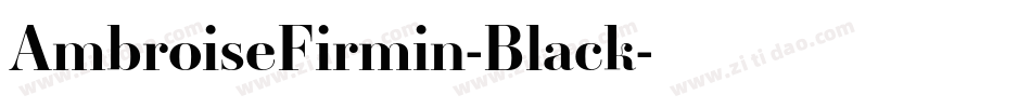 AmbroiseFirmin-Black字体转换