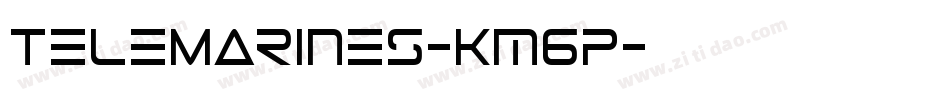 TeleMarines-Km6p字体转换