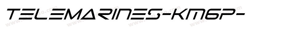 TeleMarines-Km6p字体转换