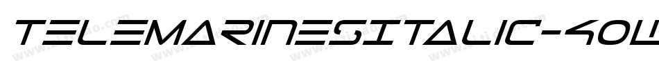 TeleMarinesItalic-4Owp字体转换
