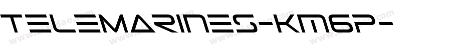 TeleMarines-Km6p字体转换