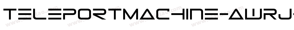 TeleportMachine-awRJ字体转换