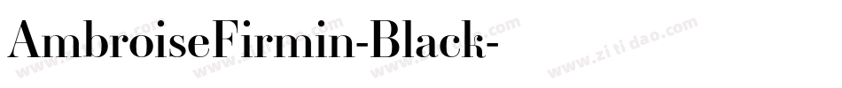 AmbroiseFirmin-Black字体转换