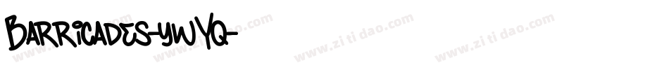 Barricades-ywYq字体转换