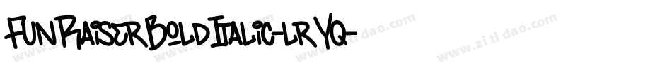 FunRaiserBoldItalic-lrYq字体转换 FunRaiserBoldItalic-lrYq字体转换