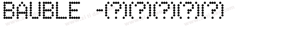 Baubles字体转换