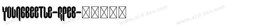 YoungBeetle-rPeB字体转换